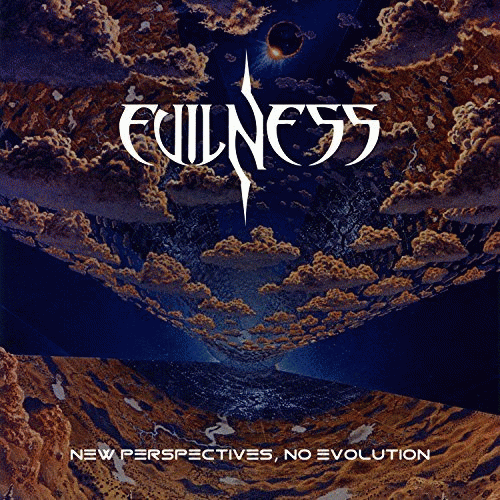 Evilness : New Perspectives, No Evolution